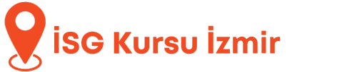 İSG Kursu İzmir